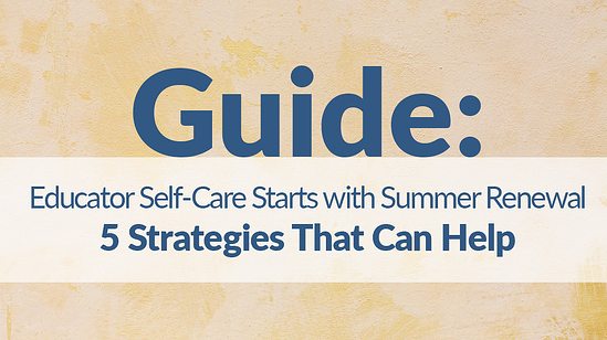 Guide for Educator Self Care