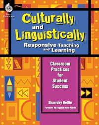 culturally and linguistically responsive teaching and learning