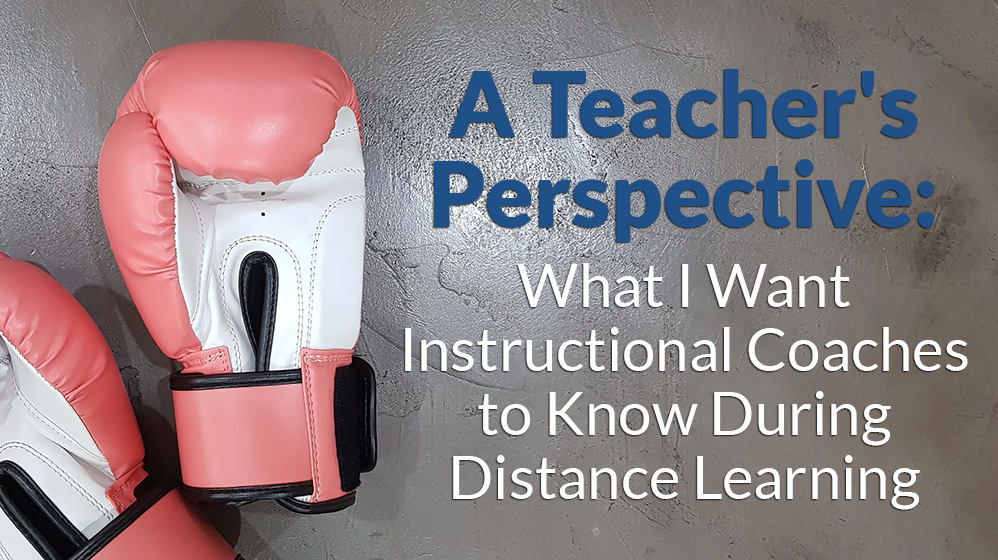Instructional coaches to know during distance learning