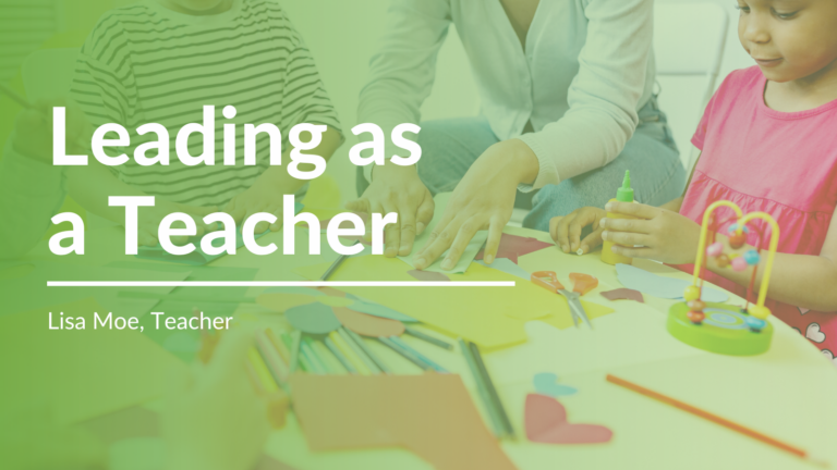 Leading as a Teacher