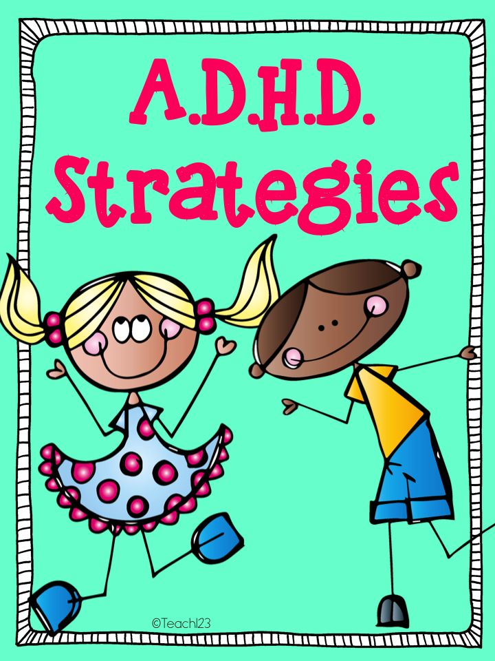 Strategies for Managing ADHD in The Classroom