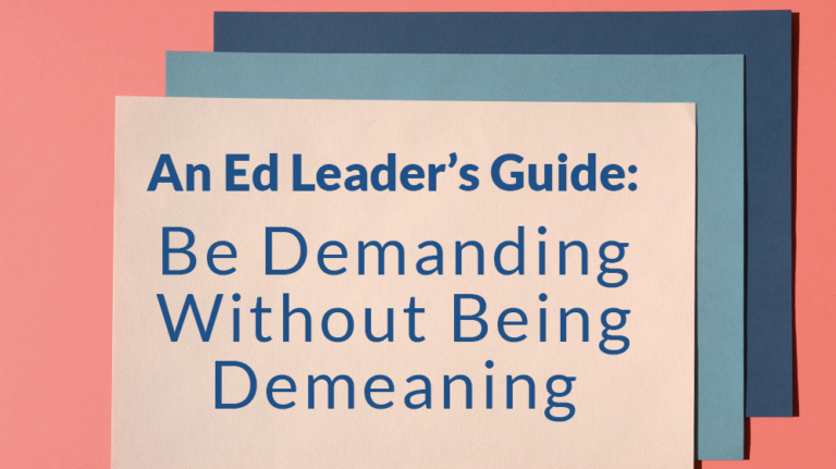 Be Demanding Without Being Demeaning