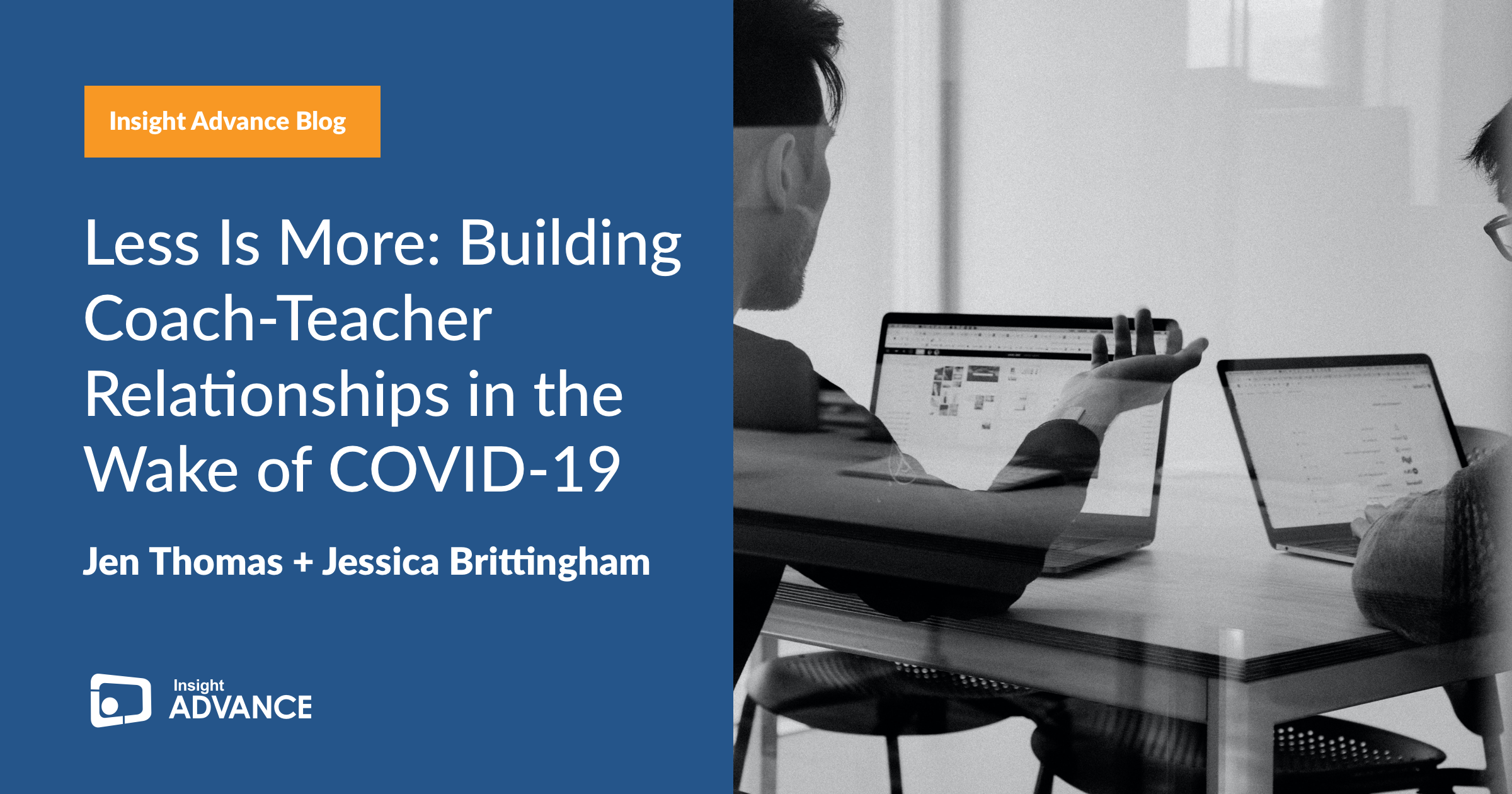 Less Is More: Building Coach-Teacher Relationships in the Wake of COVID-19