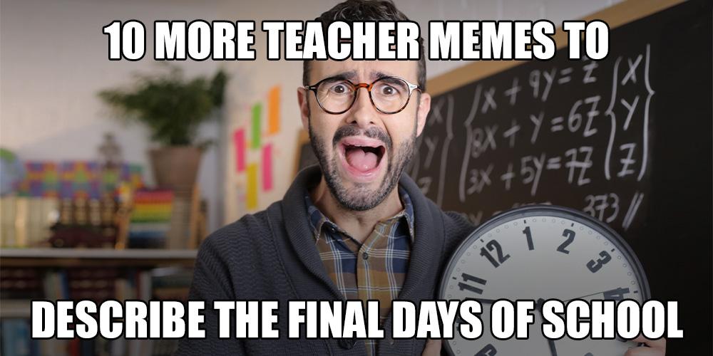 More Teacher Memes